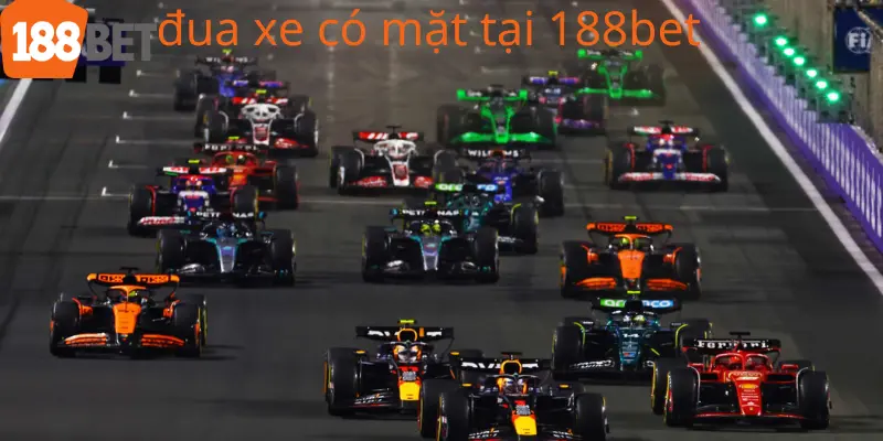 đua xe sắp có mặt tại sảnh cược của 188bet